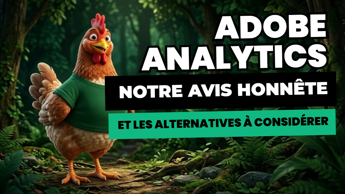 Adobe Analytics avis : notre avis honnête et les alternatives à considérer