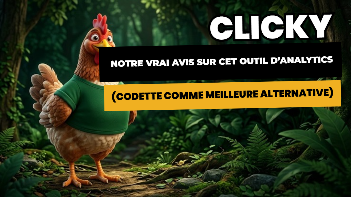 Clicky avis : notre vrai avis sur cet outil d’analytics (Codettelink comme meilleure alternative)